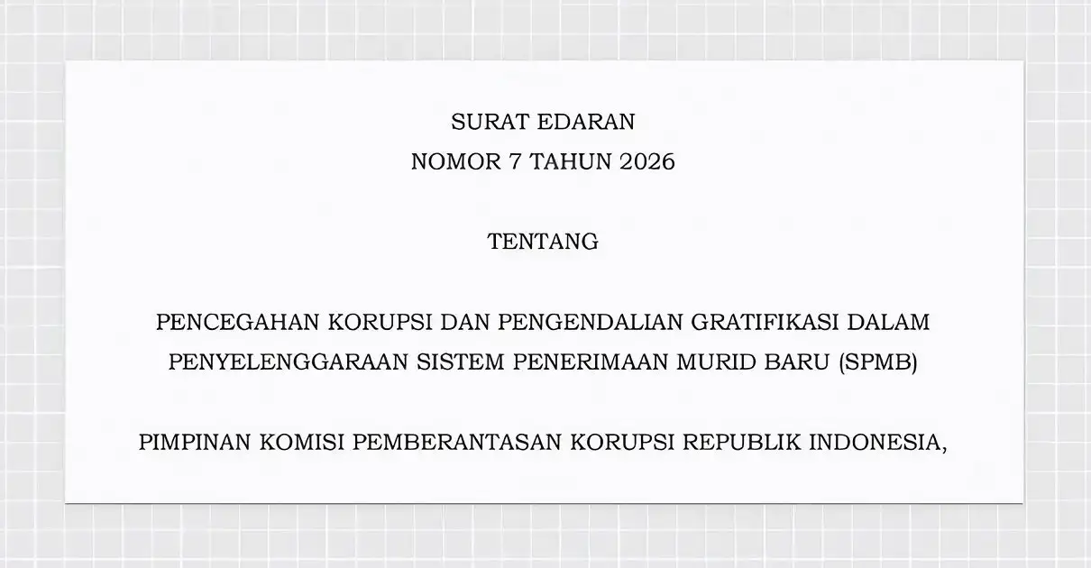 cegah perilaku korupsi, kpk terbitkan surat edaran pengendalian gratifikasi dalam pelaksanaan spmb image large
